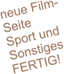 neue Film-Seite Sport und Sonstiges FERTIG!